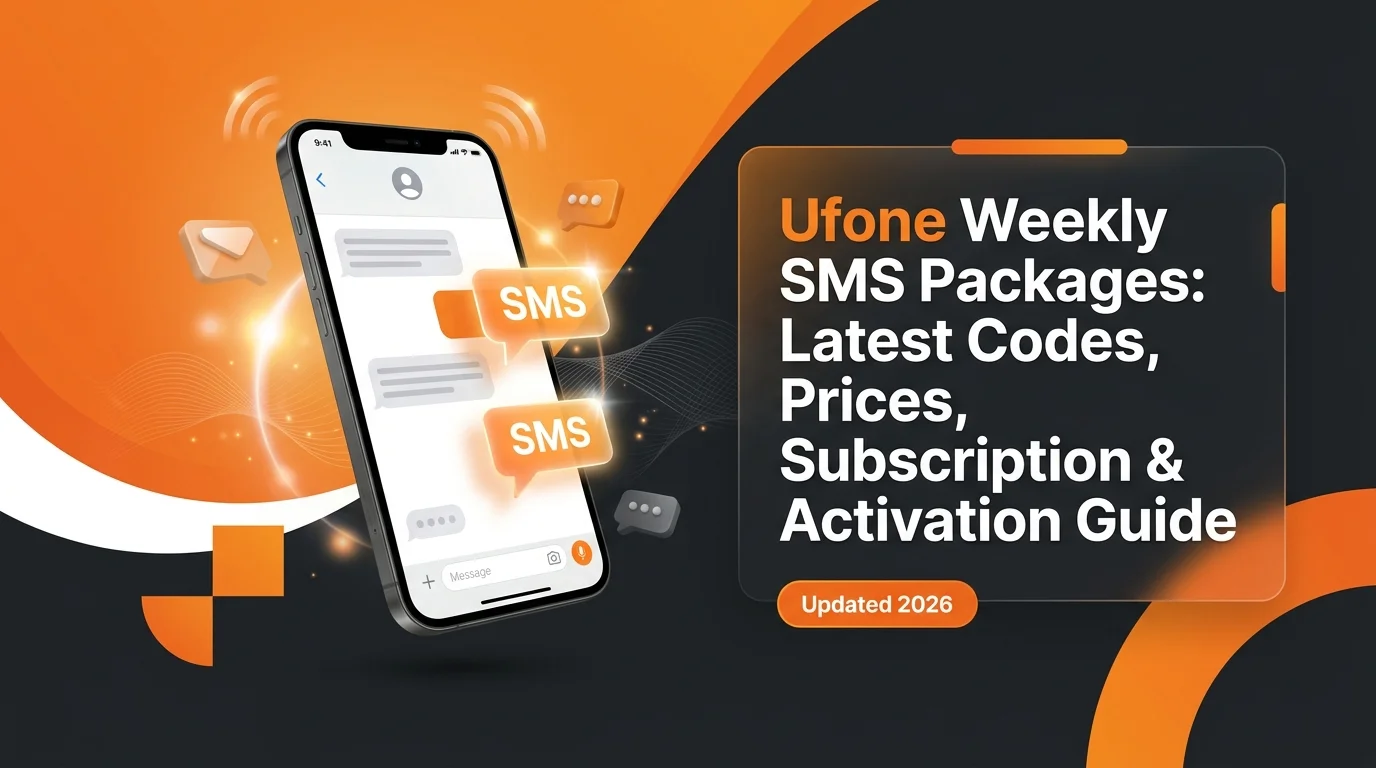 Ufone Weekly SMS Packages: Latest Codes, Prices, Subscription & Activation Guide